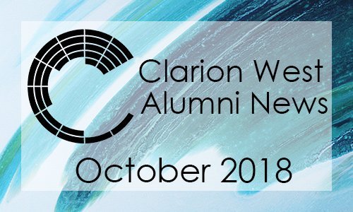 Clarion West Alumni News - October 2018 Clarion West Alumni News - October 2018